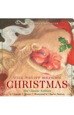 The Night Before Christmas Oversized Padded Board Book: The Classic Edition, the New York Times Bestseller