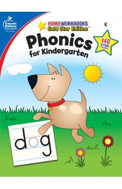 Phonics for Kindergarten, Grade K: Gold Star Edition - Carson-dellosa Publishing