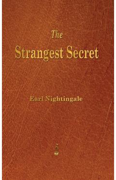 Strangest Secret - Earl Nightingale