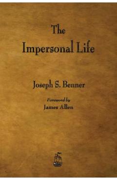 The Impersonal Life - Joseph S. Benner