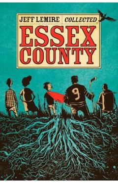 The Collected Essex County - Jeff Lemire