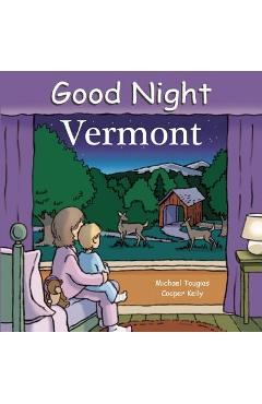 Good Night Vermont - Michael Tougias
