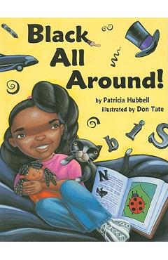 Black All Around - Patricia Hubbell