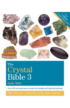 The Crystal Bible 3 - Judy Hall