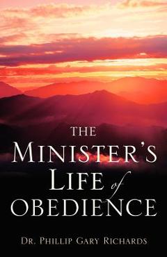 The Minister\'s Life of Obedience - Phillip Gary Richards