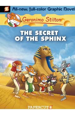 Geronimo Stilton Graphic Novels #2: The Secret of the Sphinx - Geronimo Stilton