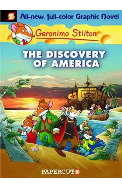 Geronimo Stilton Graphic Novels #1: The Discovery of America - Geronimo Stilton
