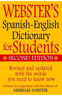 Webster\'s Spanish-English Dictionary for Students, Second Edition - Inc. Merriam-webster