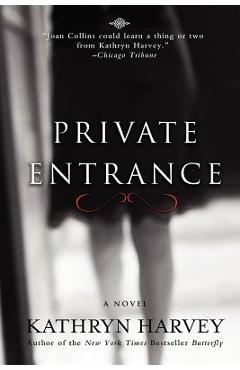 Private Entrance - Kathryn Harvey