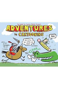 Adventures in Cartooning - James Sturm