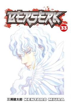 Berserk, Volume 33 - Kentaro Miura
