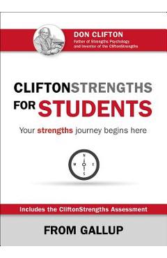 Cliftonstrengths for Students: Your Strengths Journey Begins Here - Gallup