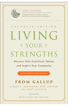 Living Your Strengths: Discover Your God-Given Talents and Inspire Your Community - Al Winseman