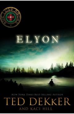 Elyon - Ted Dekker