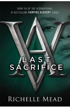 Last Sacrifice - Richelle Mead