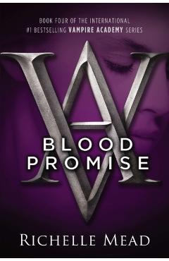 Blood Promise - Richelle Mead