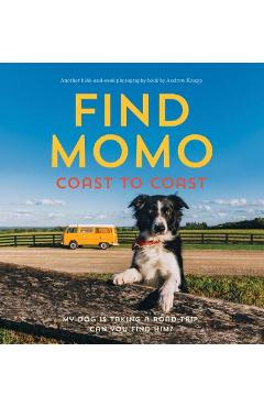 Find Momo Coast to Coast: A Photography Book - Andrew Knapp