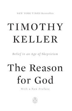 The Reason for God: Belief in an Age of Skepticism - Timothy Keller