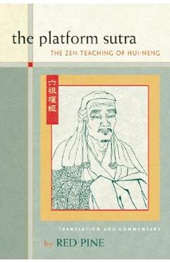 The Platform Sutra: The Zen Teaching of Hui-Neng - Red Pine