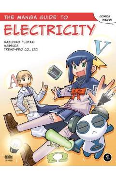 The Manga Guide to Electricity - Kazuhiro Fujitaki