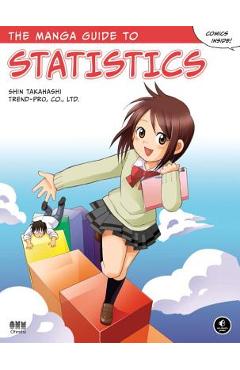 The Manga Guide to Statistics - Shin Takahashi