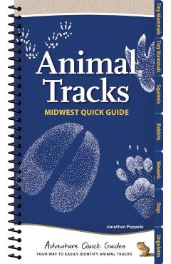 Animal Tracks of the Midwest - Jonathan Poppele