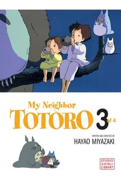 My Neighbor Totoro: Volume 3 - Hayao Miyazaki