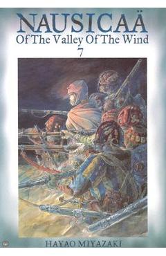 Nausica� of the Valley of the Wind, Vol. 7, Volume 7 - Hayao Miyazaki