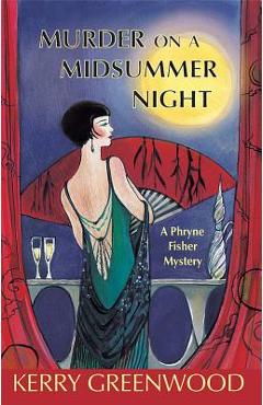 Murder on a Midsummer Night - Kerry Greenwood