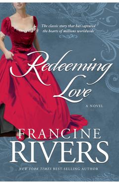 Redeeming Love - Francine Rivers
