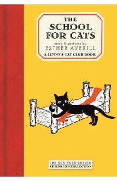 The School for Cats - Esther Averill