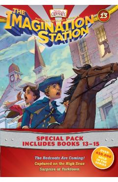 Imagination Station Books 3-Pack: The Redcoats Are Coming! / Captured on the High Seas / Surprise at Yorktown - Focus On The Family