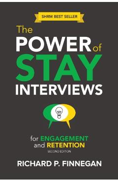 Power of Stay Interviews for Engagement and Retention - Richard Finnegan