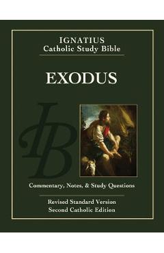 Exodus: Ignatius Catholic Study Bible - Scott Hahn