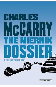 The Miernik Dossier - Charles Mccarry