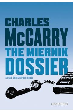 The Miernik Dossier - Charles Mccarry