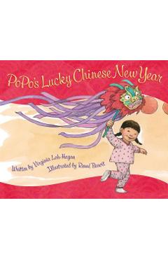 Popo\'s Lucky Chinese New Year - Virginia Loh-hagan