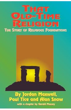 That Old-Time Religion - Jordan Maxwell