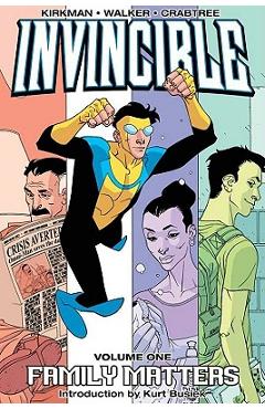 Invincible Volume 1: Family Matters - Robert Kirkman