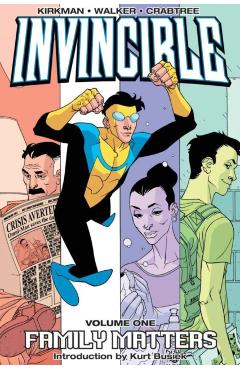 Invincible Volume 1: Family Matters - Robert Kirkman