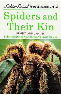 Spiders and their kin - herbert w. levi