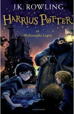 Harrius Potter Et Philosophi Lapis: (harry Potter and the Philosopher\'s Stone) - J. K. Rowling