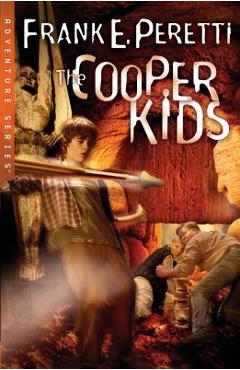 The Cooper Kids Adventure Series - Frank E. Peretti