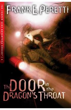 The Door in the Dragon\'s Throat - Frank E. Peretti