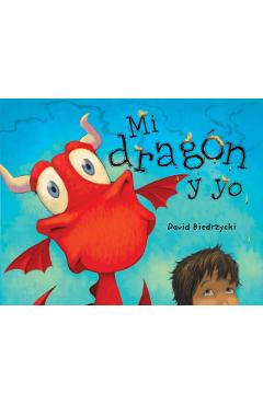 Mi Drag�n Y Yo - David Biedrzycki