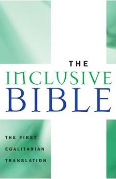 Inclusive Bible-OE: The First Egalitarian Translation - Priests For Equality