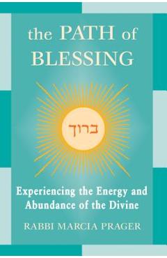 The Path of Blessing - Marcia Prager