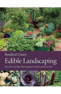Edible Landscaping - Rosalind Creasy