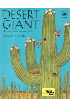 Desert giant: the world of the saguaro cactus - barbara bash