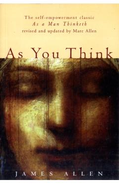 As You Think: Second Edition - Marc Allen